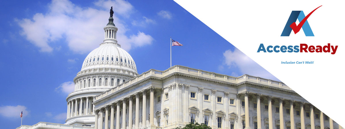 The image features the United States Capitol building with its iconic white dome and neoclassical architecture, set against a bright blue sky with scattered white clouds. In the foreground, there is lush greenery including trees and bushes. To the right of the image, the logo of Access Ready, Inc. is prominently displayed, featuring a stylized letter 'A' with a red checkmark integrated into its design. Below the logo, the tagline 'Inclusion Can't Wait!' is visible, emphasizing the organization's focus on accessibility and inclusion.
