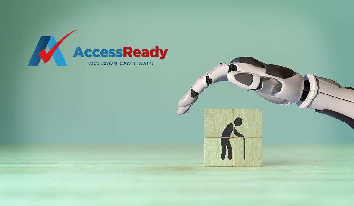 On the left side, there is a logo that consists of a stylized letter 'A' in blue with a red checkmark crossing through it. To the right of the 'A' are the words 'AccessReady' with 'Access' in blue and 'Ready' in red. Below the logo is the slogan 'INCLUSION CAN't WAIT!' in blue capital letters. On the right side of the image, a robotic hand, resembling a human hand in design but made of metallic and synthetic materials, is hovering over a set of wooden blocks. These blocks are arranged in a square formation and feature a black silhouette of a person using a cane, symbolizing support for the elderly or people with disabilities. The background of the image is a gradient of light green to teal, creating a calm and professional appearance. The image conveys themes of technology, support, and inclusion.